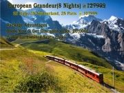 European Grandeur(8 Nights) ( 9 Days/ 8 Nights )